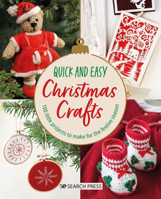 Various : Quick and Easy Christmas Crafts