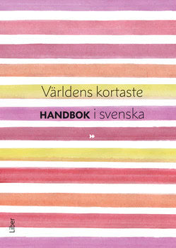 Världens kortaste handbok i svenska