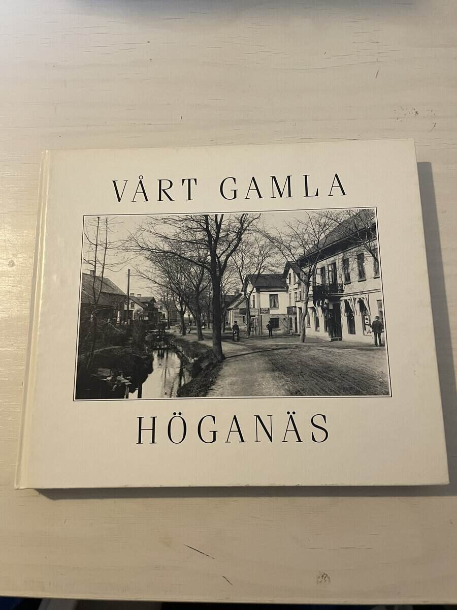 Vårt gamla Höganäs