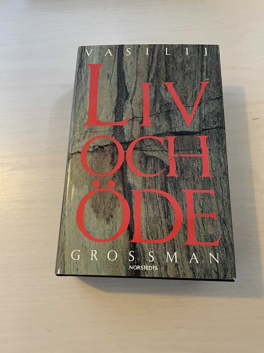 Vasilij Semënovi Grossman : Liv och öde