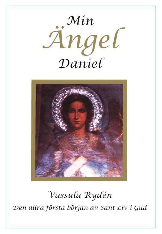 Vassula Rydén : Min ängel Daniel
