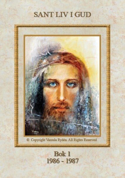 Vassula Rydén : Sant Liv i Gud - Bok 1
