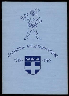 Västerbottens Befälsutbildningsförbund 1912-1962 [=omslagstitel]
