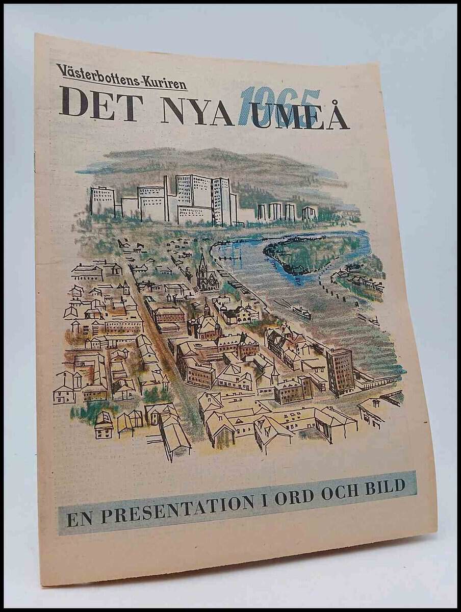 Västerbottens-Kuriren : 1965 / Det nya Umeå