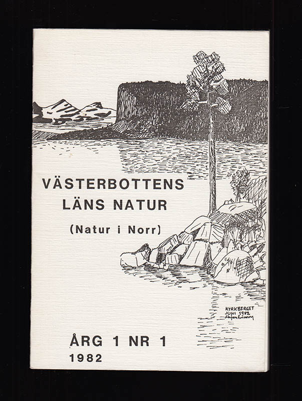 Västerbottens läns natur (Natur i Norr) Årg. 1 Nr 1, 1982