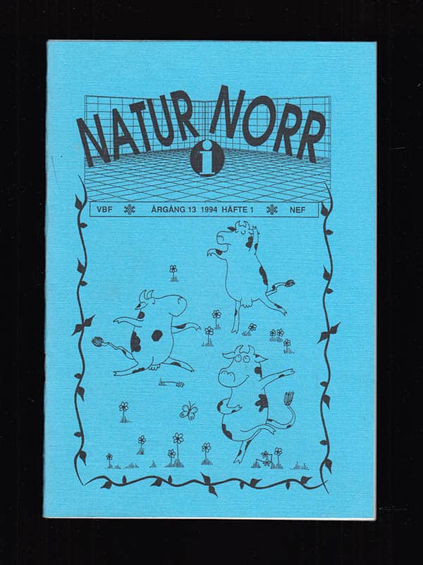 Västerbottens läns natur (Natur i Norr) Årg. 13 Häfte 1, 1994