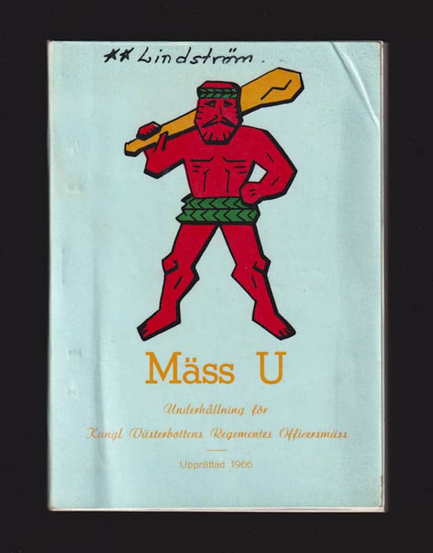 [Västerbottens Regemente ; I 20/Fo 61] : Mäss U. Underhållning för Kungl. Västerbottens Regementes Officersmäss. Upprättad 1966 (vishäfte)