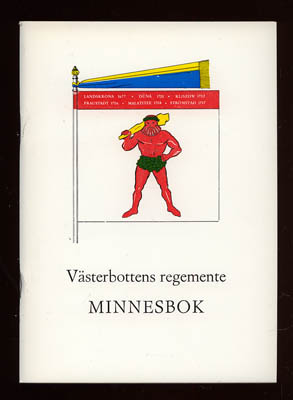 [Västerbottens Regemente ; I 20/Fo 61] : Minnesbok för värnpliktiga vid Västerbottens regemente 1976-1977