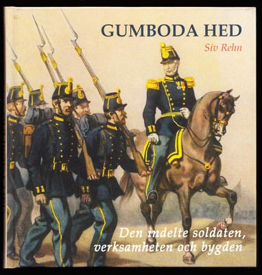 [Västerbottens Regemente ; I 20/Fo 61]. Rehn, Siv : Gumboda hed
