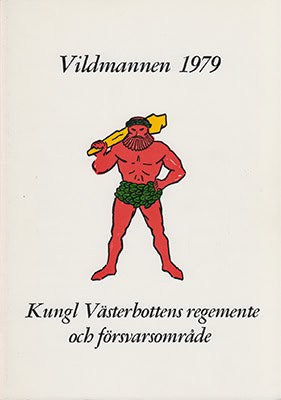 [Västerbottens Regemente ; I 20/Fo 61] : Vildmannen 1979