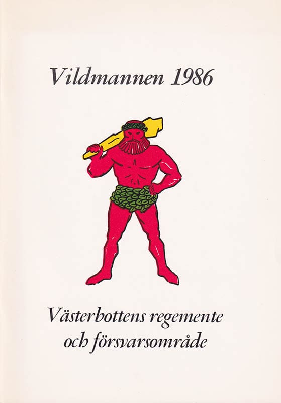 [Västerbottens Regementes Kamratförening ; I 20/Fo 61] : Vildmannen 1986. Tidning för Västerbottens Regemente och dess kamratförening