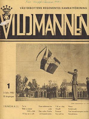 [Västerbottens Regementes Kamratförening ; I 20/Fo 61] : Vildmannen. Medlemsblad för Kungl. Västerbottens Regementes Kamratförening. 10 årg. N:r 1. 3 febr. 1943