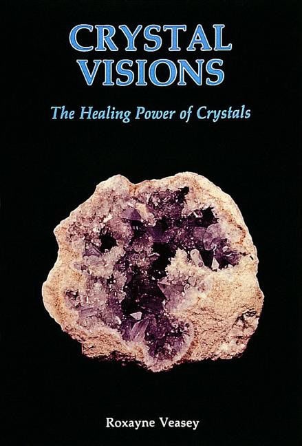 Veasey Roxayne : Crystal Visions