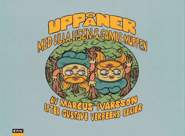Veerbeek, Gustave ; Ivarsson, Marcus : Uppåner med lilla Lisen & gamle Muppen
