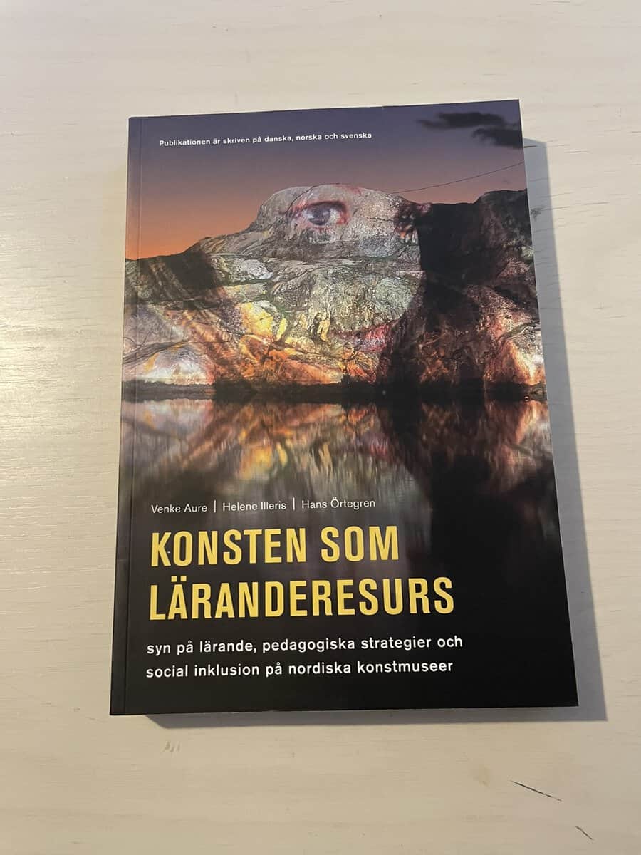 Venke Aure : Konsten som läranderesurs