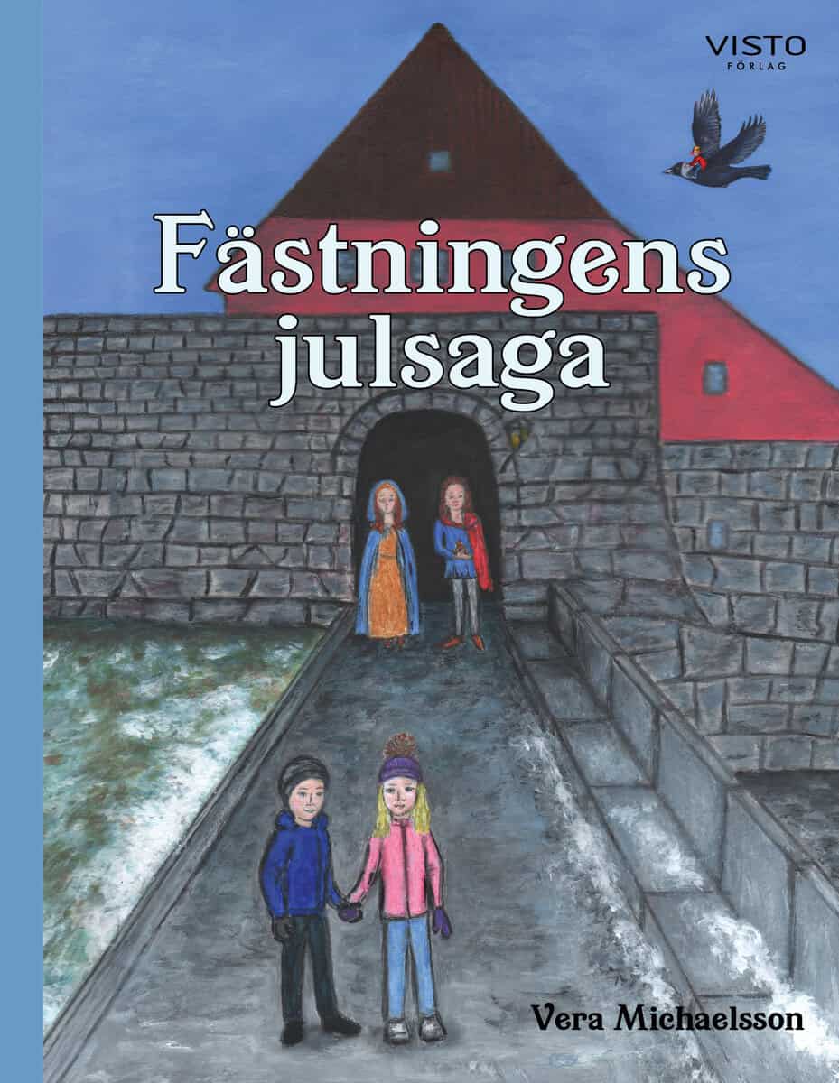 Vera Michaelsson : Fästningens julsaga