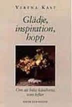 Verena Kast : Glädje, inspiration, hopp