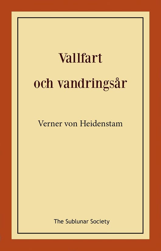 Verner von Heidenstam : Vallfart och vandringsår