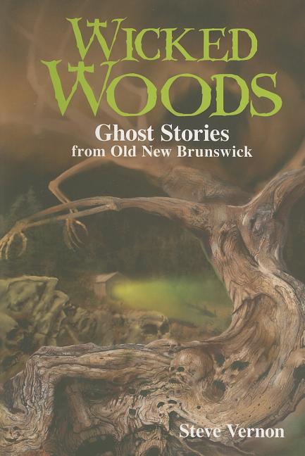 Vernon Steve : Wicked Woods