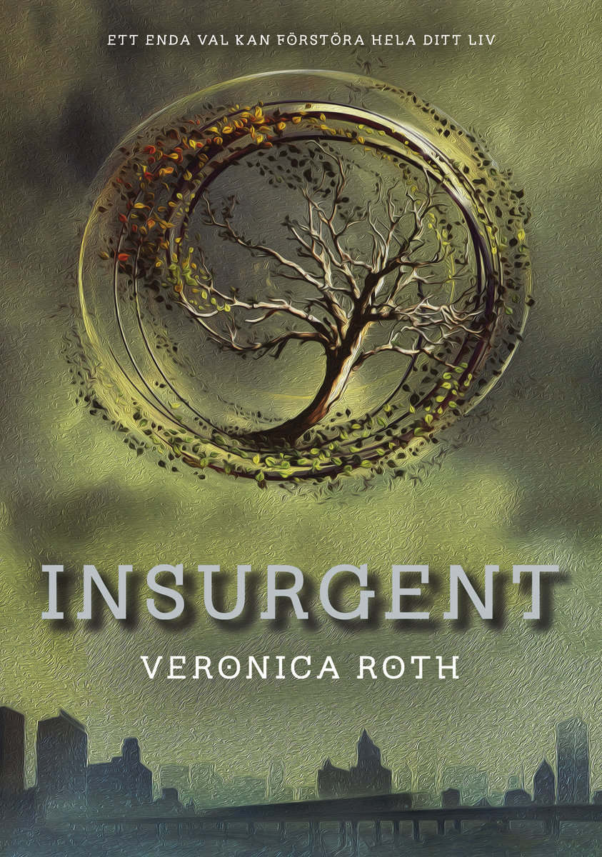Veronica Roth : Insurgent