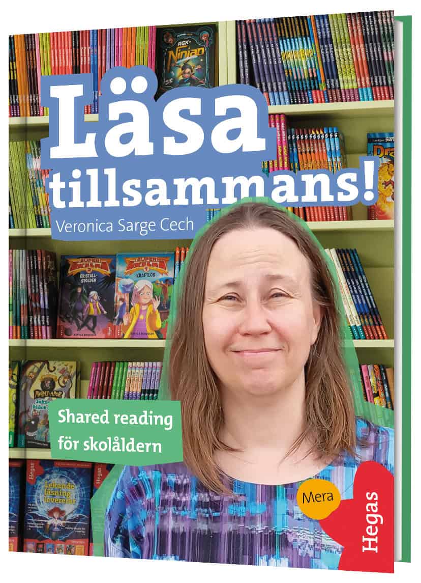 Veronica Sarge Cech : Läsa tillsammans! : shared reading för skolåldern