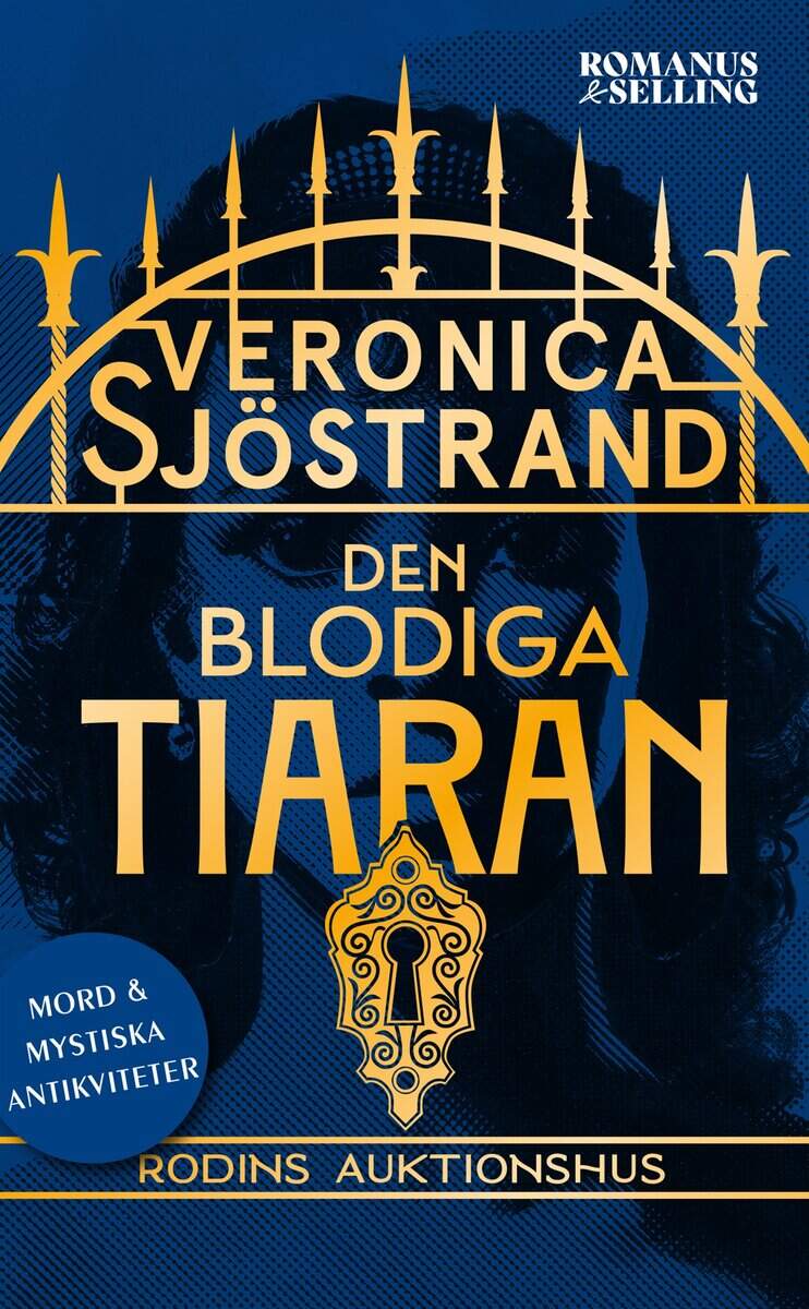 Veronica Sjöstrand : Den blodiga tiaran
