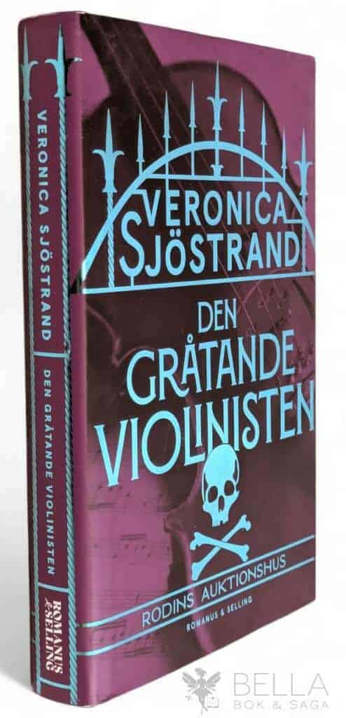 Veronica Sjöstrand : Den gråtande violinisten - Rodins auktionshus - Bok 2