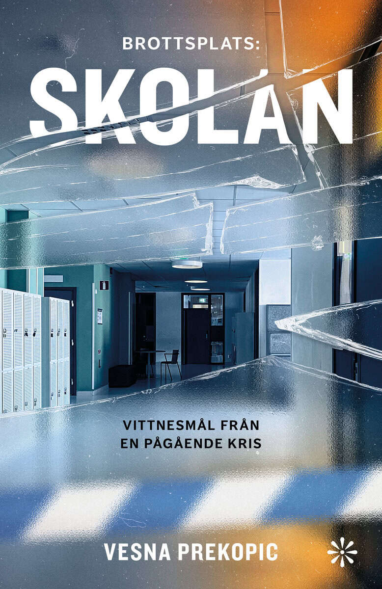 Vesna Prekopic : Brottsplats: Skolan