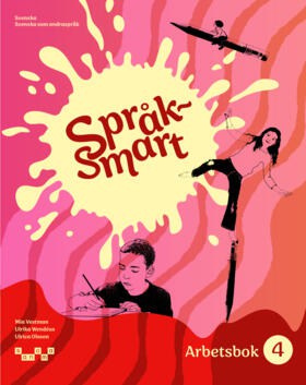Vestman, Mia ; Wendéus, Ulrika ; Olsson, Ulrica : Språksmart åk 4 Arbetsbok