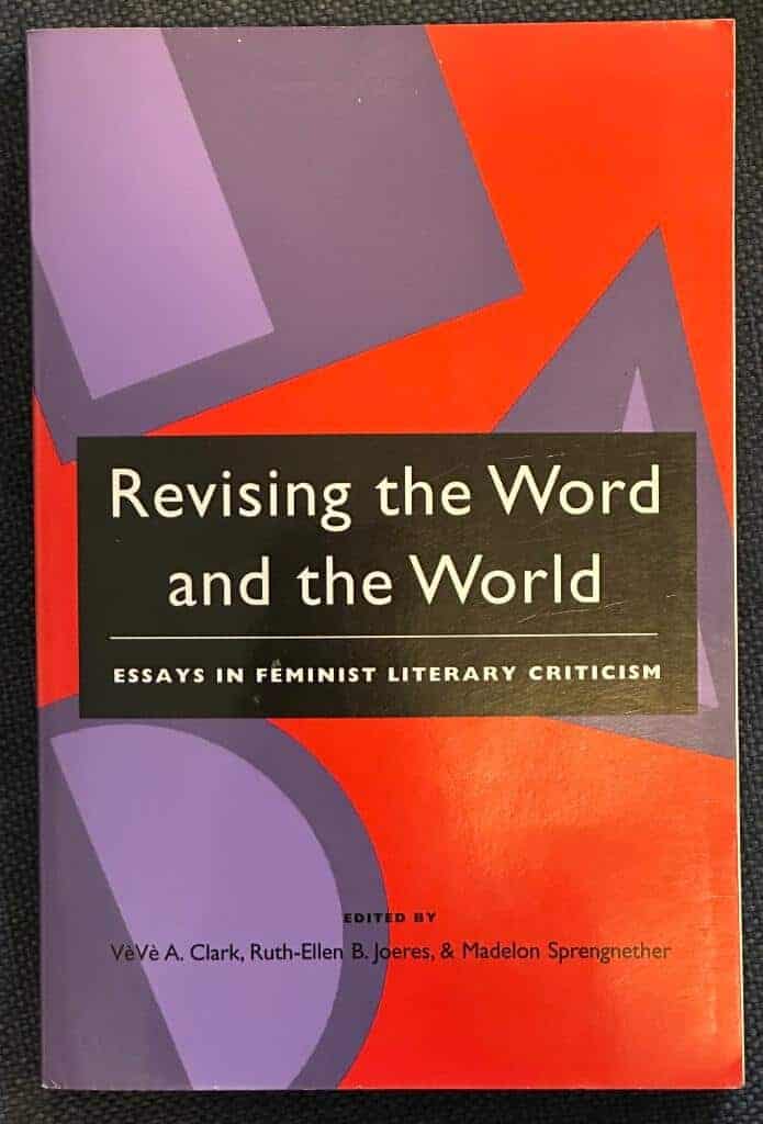 VéVé A. Clark, Ruth-Ellen B. Joeres, Madelon Sprengnether : Revising the word and the world