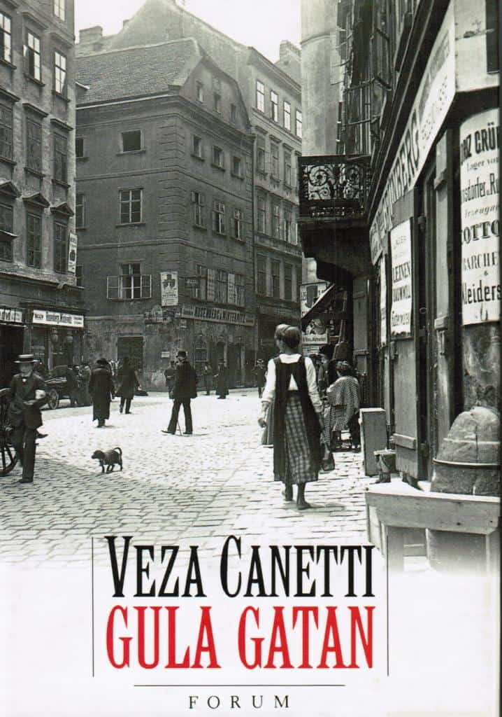 Veza Canetti : Gula gatan