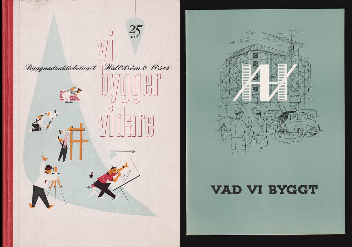 Vi bygger vidare. Byggnadsaktiebolaget Hallström & Nisses 25 år