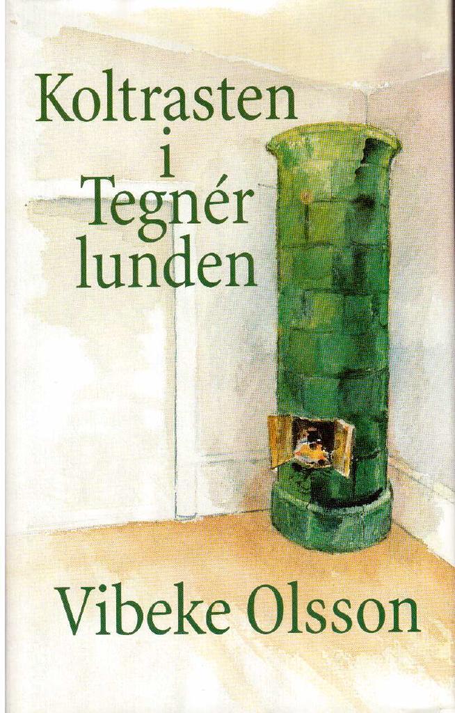 Vibeke Olsson : Koltrasten  i Tegnérlunden