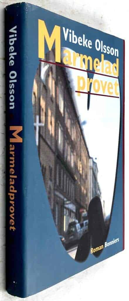 Vibeke Olsson : Marmeladprovet