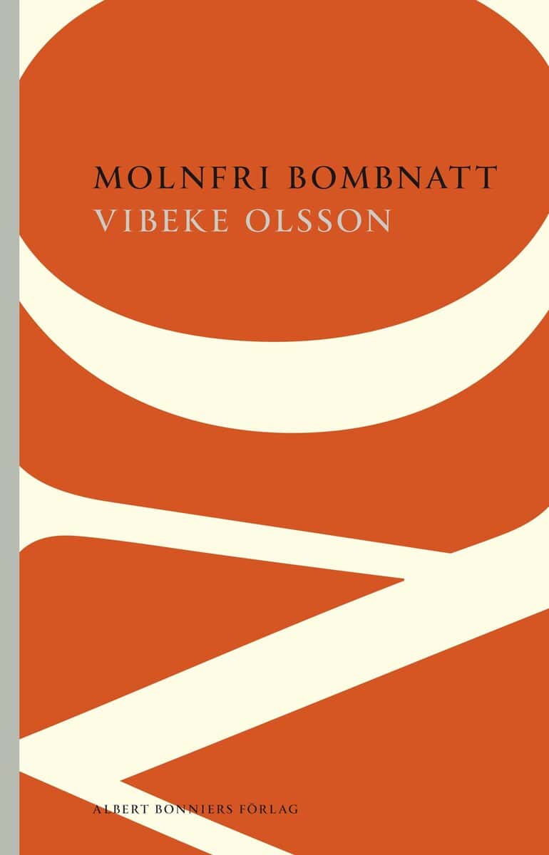 Vibeke Olsson : Molnfri bombnatt