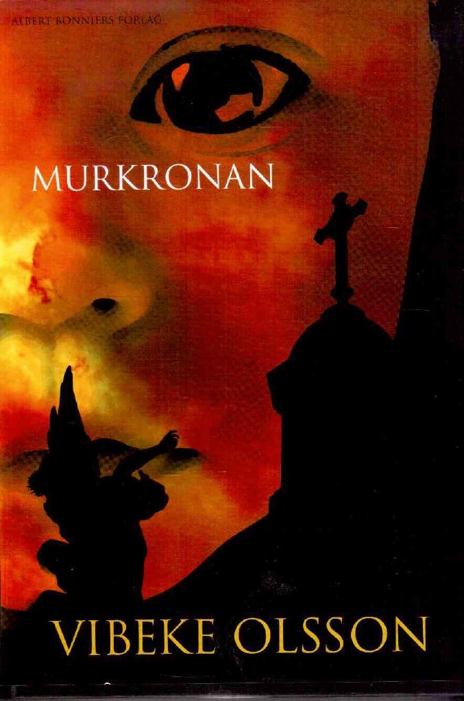 Vibeke Olsson : Murkronan