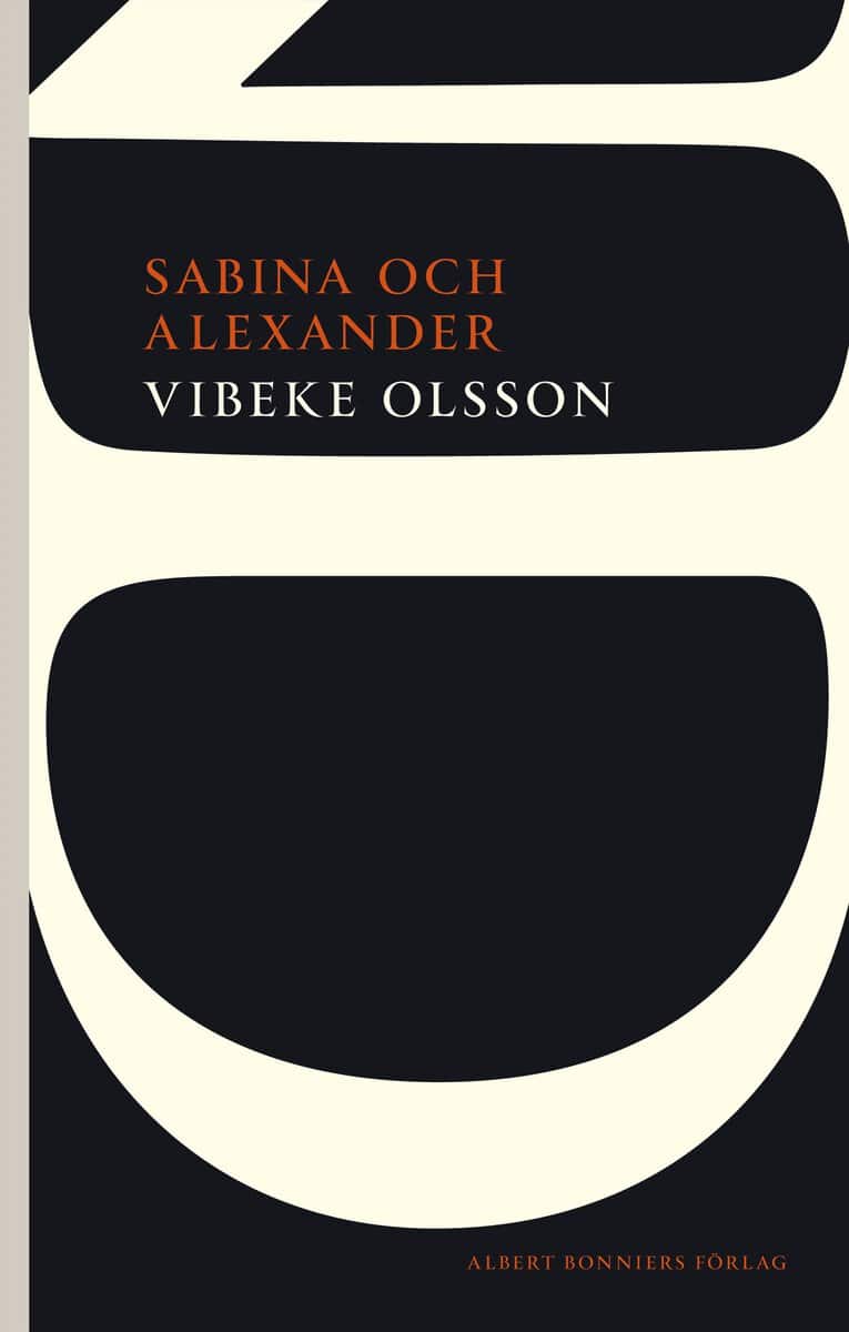 Vibeke Olsson : Sabina och Alexander