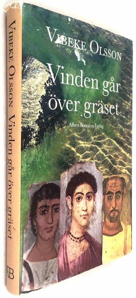 Vibeke Olsson : Vinden går över gräset