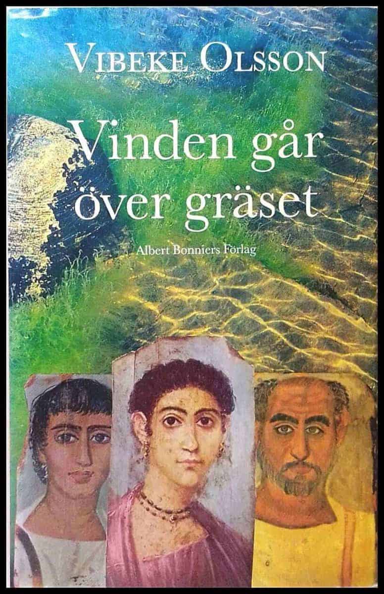 Vibeke Olsson : Vinden går över gräset