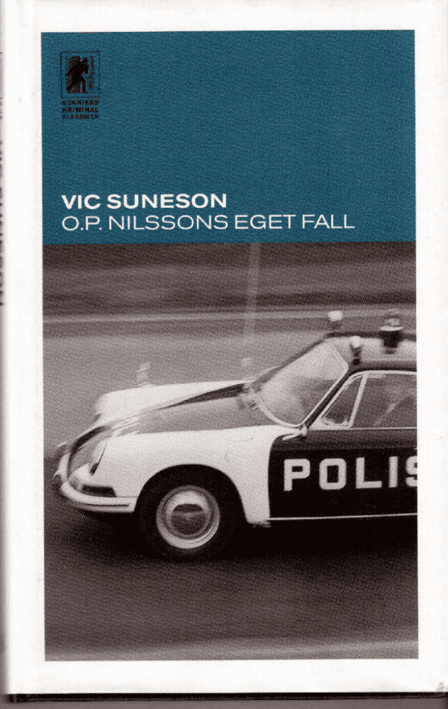 Vic Suneson : O.P. Nilssons eget fall
