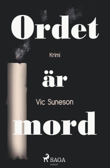 Vic Suneson : Ordet är mord