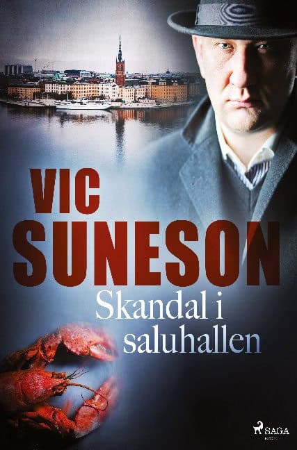 Vic Suneson : Skandal i saluhallen : detektivroman