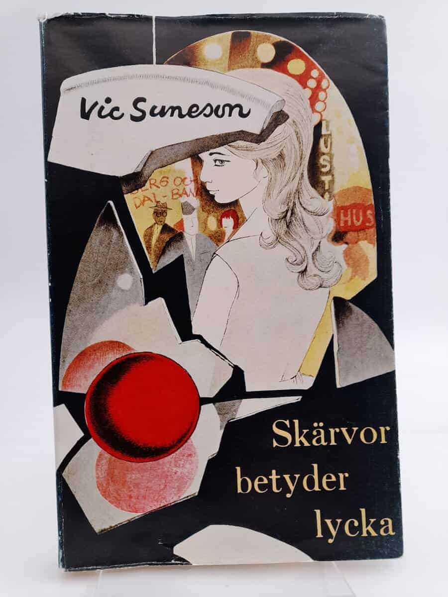 Vic Suneson : Skärvor betyder lycka