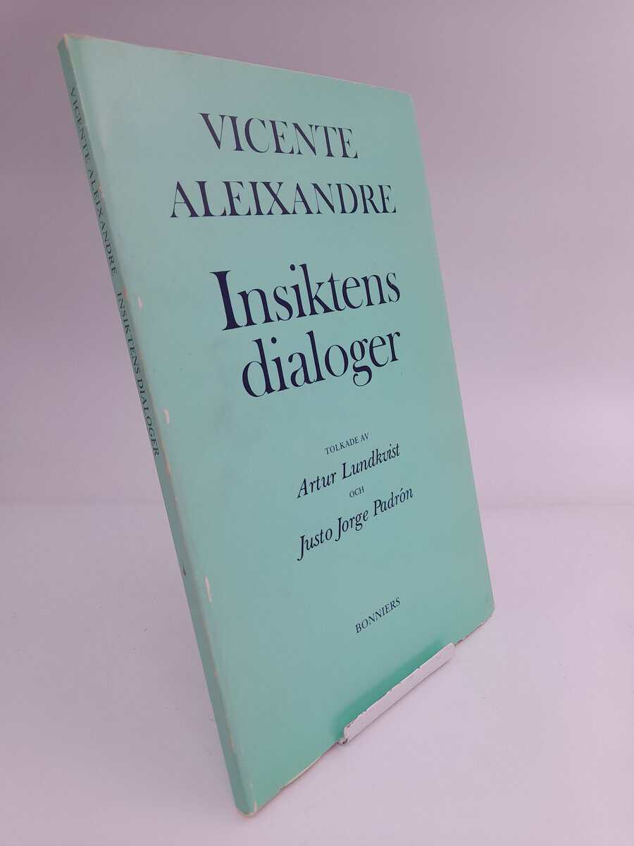 Vicente Aleixandre : Insiktens dialoger