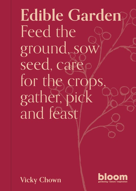 Vicky Chown : Edible Garden