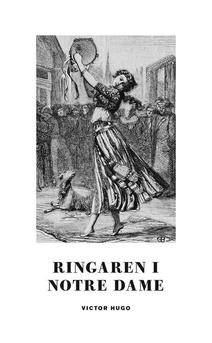 Victor Hugo : Ringaren i Notre dame
