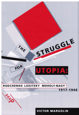 Victor Margolin : The struggle for utopia