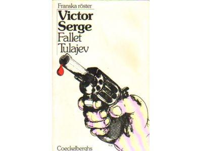 Victor Serge : Fallet Tulajev