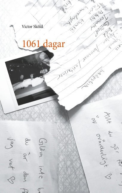 Victor Sköld : 1061 dagar
