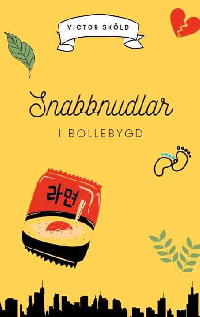 Victor Sköld : Snabbnudlar i Bollebygd